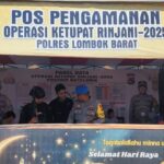 Pengawasan Ketat Personel Operasi Ketupat Rinjani 2025 di Lombok Barat Digencarkan